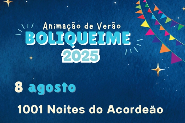 Evento - 1001 Noites do Acordeão – Animação Verão Boliqueime - Boliqueime | JF de Boliqueime| Loulé| Algarve - 8 de agosto de 2025 das 21:30 as 23:58