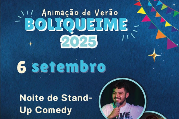Evento - Noite de Stand-Up Comedy – Animação Verão Boliqueime - Boliqueime | JF de Boliqueime| Loulé| Algarve - 6 de setembro de 2025 das 21:30 as 23:59