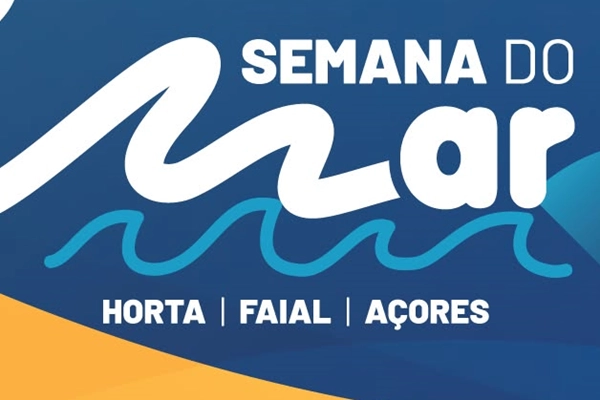 Evento - Semana do Mar | Horta | Faial - Horta| Horta| Região Autónoma dos Açores - De 1 de agosto de 2026 a 10 de agosto de 2026