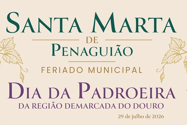 Evento - Dia da Padroeira da Região Demarcada do Douro  - Santa Marta de Penaguião| Santa Marta de Penaguião| Douro - 29 de julho de 2026 das 10:00 as 21:30