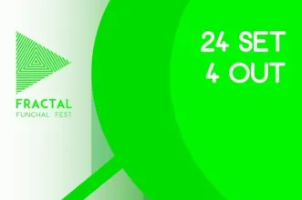 Evento - Festival FRACTAL - São Martinho - De 25 de Setembro a 3 de Outubro
