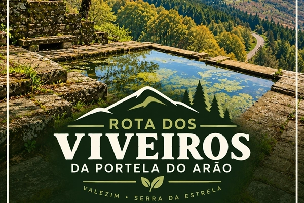 Route - Rota dos Viveiros da Portela do Arão - Valezim| Seia| Beiras e Serra da Estrela| Portugal